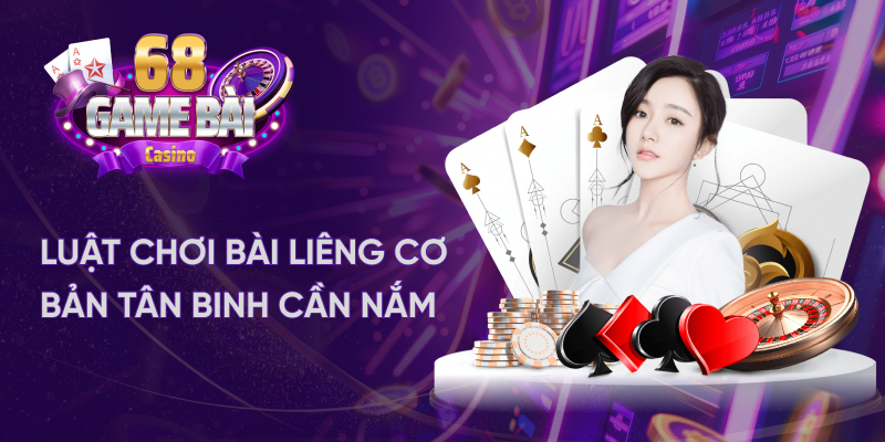 Người chơi cần nắm rõ về quy luật chơi bài Liêng