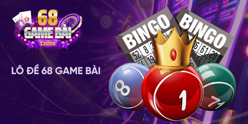 lô đề 68 game bài